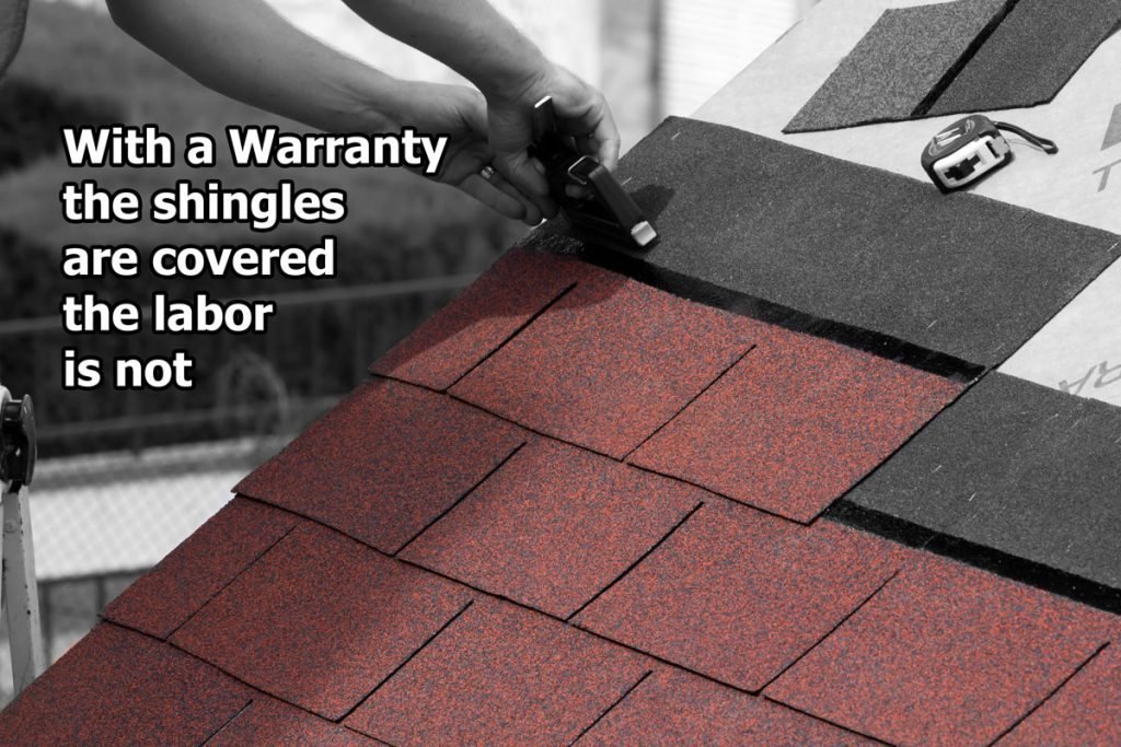 The shingles are covered the labor is not